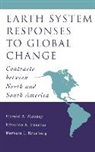Eduardo R. Fuentes, Barbar I. Kronberg, Barbara I. Kronberg, Harold A. Mooney, Harold A. (Stanford University Mooney - Earth System Responses to Global Change