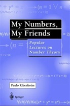 Paulo Ribenboim - My Numbers, My Friends