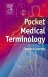 Hutton, Andrew Hutton - Pocket Medical Terminology for Healthcare