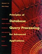 Weiyi Meng, Yu, C. T. Yu, Clement Yu, Clement Meng Yu, Clement T. Yu... - Principles of Database Query Processing for Advanced Applications
