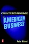 Peter Pitorri, Peter (Over Thirty Years'' Experience in Pitorri, Peter (Over thirty years' experience in intelligence Pitorri, Pitorri Peter - Counterespionage for American Business