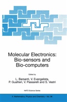 L. Barsanti, Evangelista, V Evangelista, V. Evangelista, P. Gualtieri, P Gualtieri et al... - Molecular Electronics: Bio-sensors and Bio-computers
