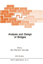 Tanvir Wasti, Tanvir Wasti, S. Tanvir Wasti, Syed Tanvir Wasti, Yilmaz, Ali A. Yilmaz... - Analysis and Design of Bridges
