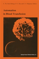 C Das, P C Das, P. C. Das, P.C. Das, C F Högman, C. F. Hogman... - Automation in blood transfusion