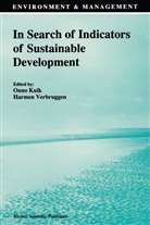 Onn J Kuik, Onno J Kuik, Onno Kuik, Onno J. Kuik, Verbruggen, Verbruggen... - In Search of Indicators of Sustainable Development