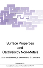 J. P. Bonnelle, J.P. Bonnelle, Delmon, B Delmon, B. Delmon, E. G. Derouane... - Surface Properties and Catalysis by Non-Metals