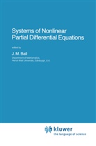 J. M. Ball, J.M. Ball, M Ball, J M Ball - Systems of Nonlinear Partial Differential Equations