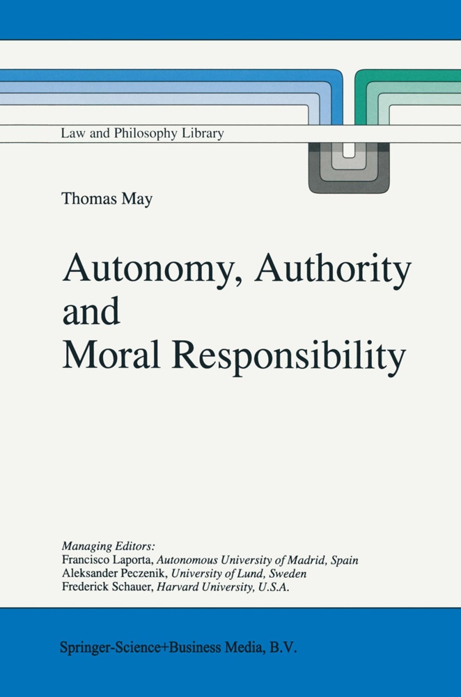T May, T. May, Thomas May - Autonomy, Authority and Moral Responsibility