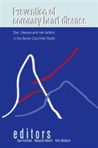 Henr Blackburn, Henry Blackburn, Daa Kromhout, Daan Kromhout, Alessandr Menotti, Alessandro Menotti - Prevention of Coronary Heart Disease: Diet, Lifestyle and Risk Factors in the Seven Countries Study