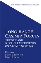 A Micha, A Micha, F.S. Levin, Frank S. Levin, David A. Micha, Fran S Levin... - Long-Range Casimir Forces