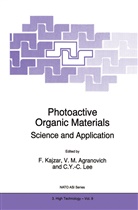 M. Vladimir Agranovich, Vladimir M. Agranovich, F. Kajzar, François Kajzar, C. Y. -C. Lee, C.Y.-C. Lee... - Photoactive Organic Materials
