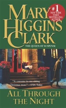 Mary H Clark, Mary Higgins Clark - All Through the Night