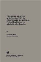 Elizabeth King - Transfer Pricing and Valuation in Corporate Taxation