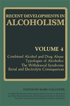 Mar Galanter, Marc Galanter - Recent Developments in Alcoholism - 4: Recent Developments in Alcoholism
