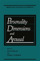 Hans J. Eysenck, Michael Eysenck, J Eysenck, J Eysenck, Ja Strelau, Jan Strelau - Personality Dimensions and Arousal