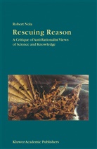 R Nola, R. Nola, Robert Nola - Rescuing Reason