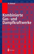 Richard Dolezal - Kombinierte Gas- und Dampfkraftwerke