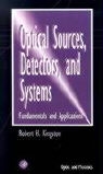 Robert H. Kingston, Robert H. (Massachusetts Institute of Technology) Kingston, Robert Hildreth Kingston - Optical Sources, Detectors and Systems