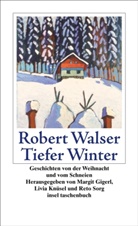 Robert Walser, GIGER, Margit Gigerl, Knüse, Livi Knüsel, Livia Knüsel... - Tiefer Winter