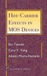 Akemi Miura-Hamada, Akemi (Hitachi Ltd.) Miura-Hamada, Miura-Hamada Akemi, Eiji Takeda, Eiji (Hitachi Ltd.) Takeda, Eiji Yang Takeda... - Hot-Carrier Effects in Mos Devices