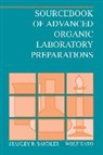 Wolf Karo, Wolf (Polysciences Inc.) Karo, Karo Wolf, Stanley R. Sandler, Stanley R. (Elf Atochem North America) Sandler, Stanley Robert Karo Sandler... - Sourcebook of Advanced Organic Laboratory Preparations