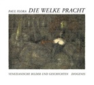 Paul Flora - Die welke Pracht