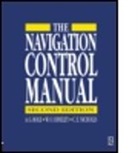 A G Bole, A. G. Bole, A.g. Dineley Bole, W O Dineley, W. O. Dineley, C E Nicholls... - Navigation Control Manual