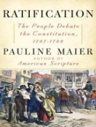 Pauline Maier, Johnny Heller - Ratification: The People Debate the Constitution, 1787-1788 (Audio book)