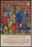 Warren C Brown, Warren C. Brown - Violence in Medieval Europe