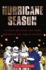 Neal Thompson, Thompson Neal - Hurricane Season