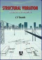 BEARDS, C. Beards, C. (Consultant in Dynamics Beards, C. F. Beards, BEARDS C F - Structural Vibration
