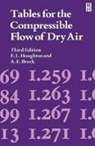 A. Brock, Alan Edward Brock, Brock A., E. Houghton, E. Brock Houghton, E. L. Houghton... - Tables: Compressible Flow of Dry Air