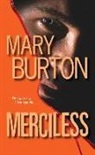 Mary Burton - Merciless