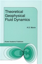 Monin, Monin, Ron Hardin - Theoretical Geophysical Fluid Dynamics