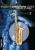 Rainer Müller-Irion - Modern Saxophone Styles, m. CD-Audio