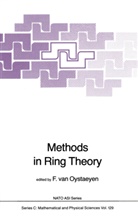 Freddy van Oystaeyen, Fredd Van Oystaeyen, Freddy Van Oystaeyen - Methods in Ring Theory