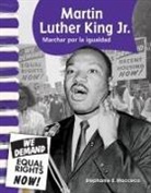 Stephanie Macceca, Stephanie E. Macceca - Martin Luther King Jr
