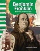 Jeanne Dustman, Jeanne Cummings Dustman - Benjamin Franklin