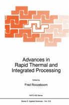 Roozeboom, F Roozeboom, F. Roozeboom - Advances in Rapid Thermal and Integrated Processing