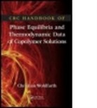 C. Wohlfarth, Christian Wohlfarth, Christian (Martin Luther University Wohlfarth, Christian (Martin-Luther University Wohlfarth, Wohlfarth Christian - Crc Handbook of Phase Equilibria and Thermodynamic Data of Copolymer