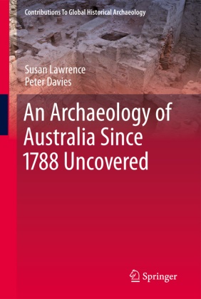 Peter Davies, Susa Lawrence, Susan Lawrence - An Archaeology of Australia Since 1788