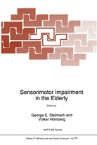 Georg E Stelmach, George E Stelmach, Hömberg, Hömberg, Volker Hömberg, George E. Stelmach - Sensorimotor Impairment in the Elderly