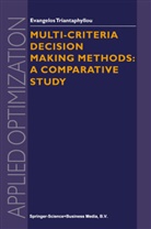 E. Triantaphyllou, Evangelos Triantaphyllou - Multi-criteria Decision Making Methods