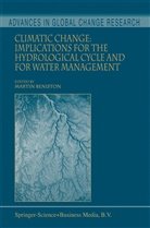 M. Beniston, Marti Beniston, Martin Beniston - Climatic Change: Implications for the Hydrological Cycle and for Water Management
