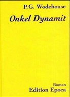 P. G. Wodehouse, Pelham G. Wodehouse - Onkel Dynamit