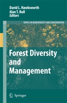 A. T. Bull, Alan T. Bull, D. L. Hawksworth, David L. Hawksworth, Davi L Hawksworth, David L Hawksworth... - Forest Diversity and Management