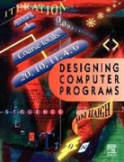 Haigh, Jim Haigh, Haigh Jim - Designing Computer Programs