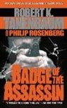 Philip Rosenberg, Robert K Tanenbaum, Robert K. Tanenbaum, Robert K./ Rosenberg Tanenbaum - Badge of the Assassin