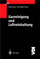 Klaus Görner, Kurt Hübner, Görne, Klau Görner, Klaus Görner, Hübne... - Gasreinigung und Luftreinhaltung