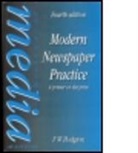 F W Hodgson, F. W. Hodgson, F.w. Hodgson, F. W. Hodgson - Modern Newspaper Practice